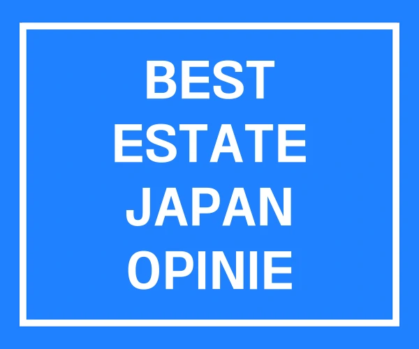 BEST ESTATE JAPAN OPINIE BEST ESTATE JAPAN OPINIE