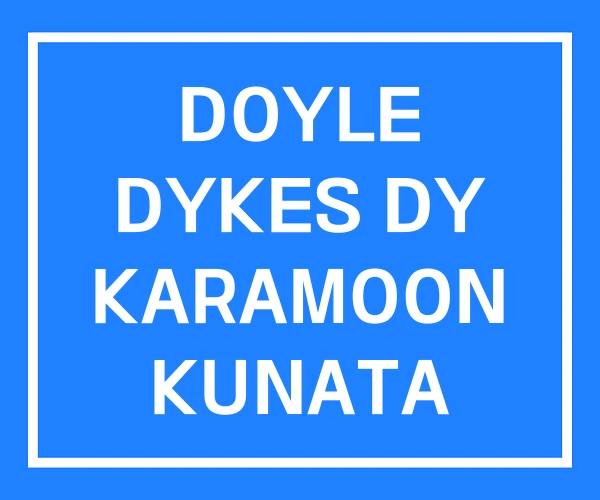 DOYLE DYKES DY KARAMOON KUNATA